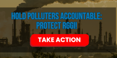 Hold Polluters Accountable: Protect RGGI!